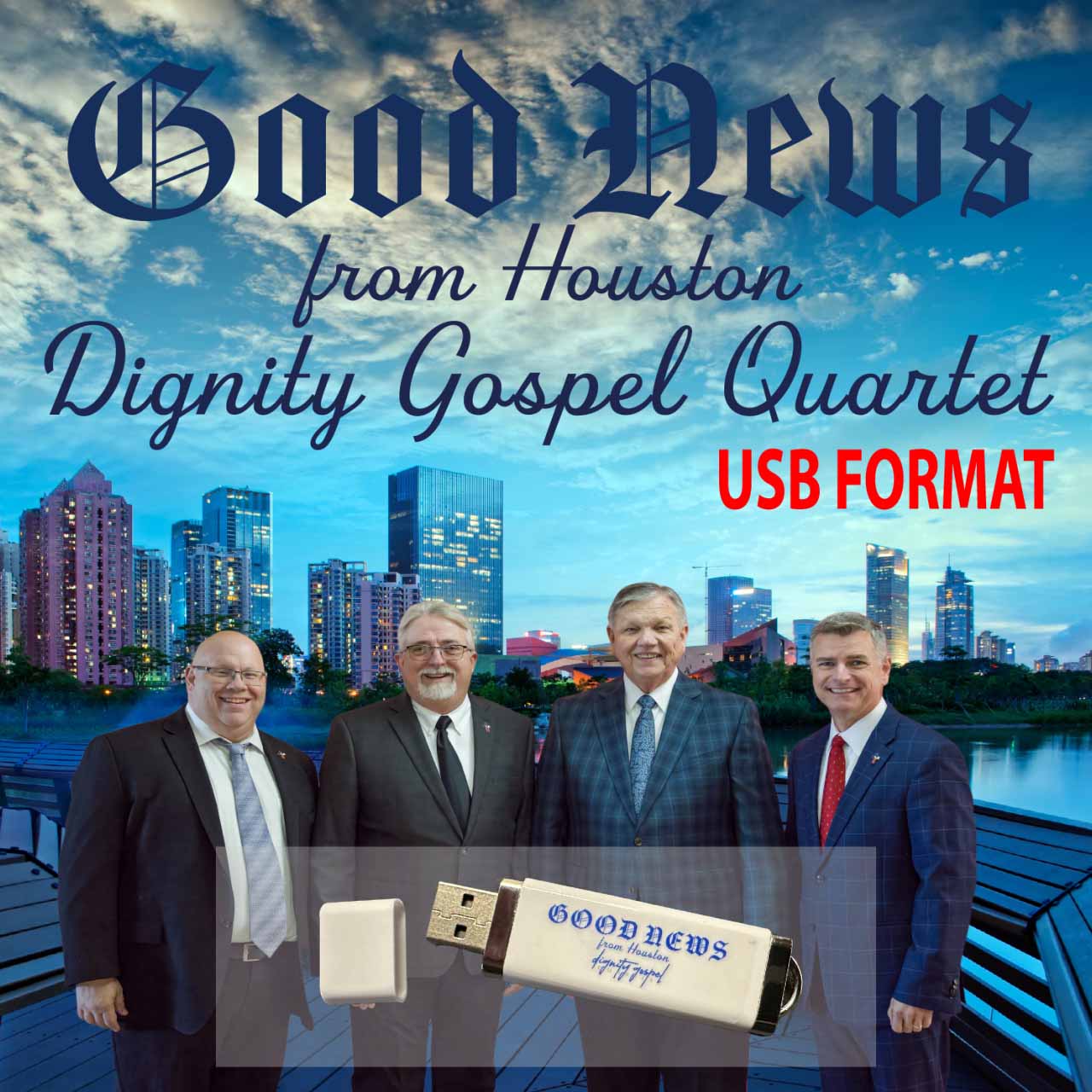 Dignity Gospel Quartet | Good News From Houston | USB