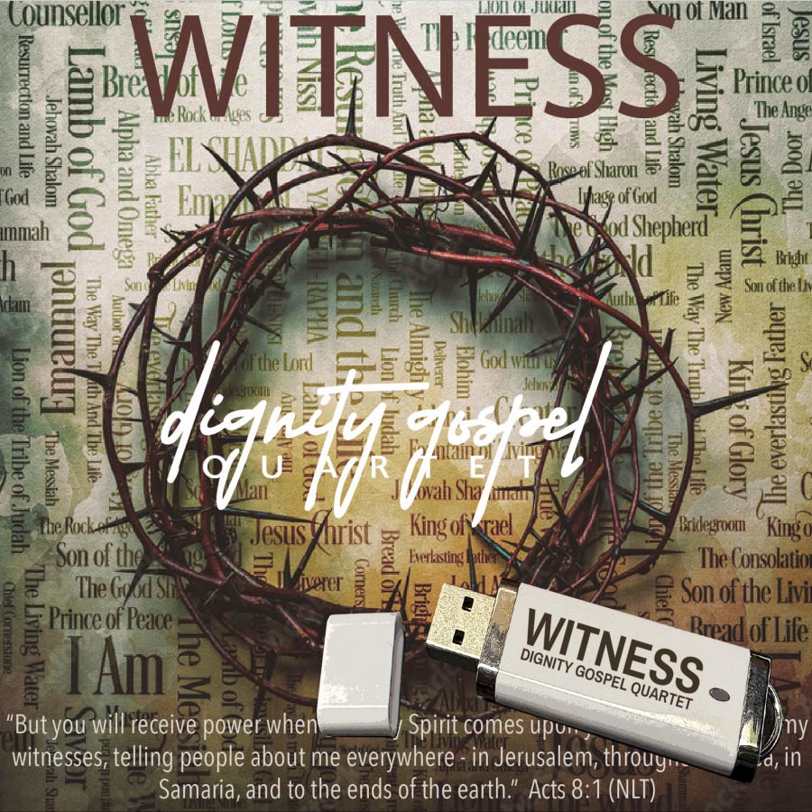 Dignity Gospel Quartet | Witness | USB